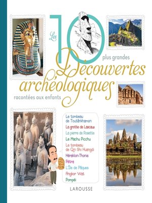 cover image of Les 10 grandes découvertes archéologiques